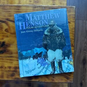 Vintage 1994 Matthew Henson Polar Adventurer Hardcover Book